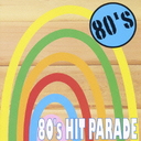 80'S HIT PARADE Vol.1