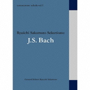 commmons: schola vol.1 Ryuichi Sakamoto Selections: J.S.Bach/饷å˥Х