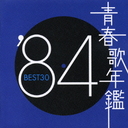 Ľղǯ 1984 BEST 30