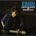 GROOVY NIGHT IN KYOTO 2002 [2CD+DVD/]