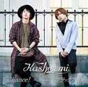 Kashicomi 1st Single: Chance! /֥å