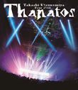 Takashi Utsunomiya Tour 2018 Thanatos -25th Anniversary Final-/Եδ