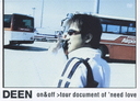 DEEN on&of tour document of 'need love