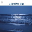 acoustic age [UHQCD] []