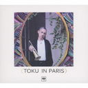 TOKU in Paris [Blu-spec CD2]/TOKU