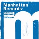 Manhattan Records The Exclusives Hip Hop Hits Vol.2 mixed by DJ Souljah