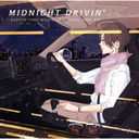 MIDNIGHT DRIVIN' -KUZUYA YOKO MUSIC GREETINGS 19992021- []