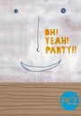 OH! YEAH! PARTY!! []