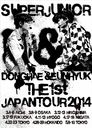 SUPER JUNIOR D&E THE 1st JAPAN TOUR 2014 []