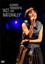 KUMIKO YAMASHITA LIVE "ACT NATURALLY"