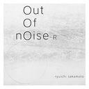 out of noise - R [̸]