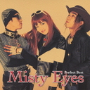 Misty Eyes ѡեȡ٥/Misty Eyes