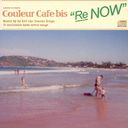 Couleur Cafe bis "Re;NOW"