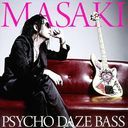 PSYCHO DAZE BASS/MASAKI