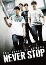 The Story of CNBLUE / NEVER STOP [̾]