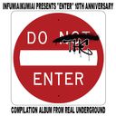 Ƨȹ presents ENTER 10th Anniversary Compilati