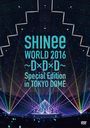 SHINee WORLD 2016DDD Special Edition in TOKYO [̾]