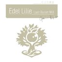 Edel Lilie (Last Bullet MIX) [̾ C (󡦥ץVer.)]