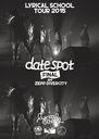 lyrical school tour 2015 "date spot" FINAL at Zepp DiverCity