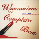 WOMANISM COMPLETE BEST [CD+DVD]/󡦥륤