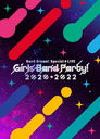 BanG Dream! SpecialLIVE Girls Band Party! 20202022