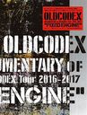 OLDCODEX DOCUMENTARY of OLDCODEX Tour 2016-2017 FIXED ENGINE