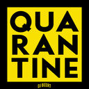 QUARANTINE []