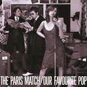 OUR FAVOURITE POP (2022 Remaster) [SHM-CD]/paris match