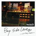 Bay Side Love Love Song Collection