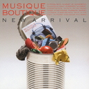 MUSIQUE BUTIQUE -new arrival-