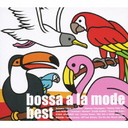 bossa a la mode best