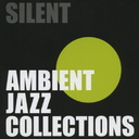 Ambient Jazz Collections