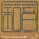 ² - A Tatsuo Sunaga Live Mix