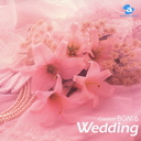 饷 BGM 6 Wedding 뺧Υ饷å