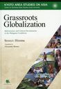 Grassroots Globalization Reforestation and Cultural Revitalization in the Philippine Cordilleras (KYOTO AREA STUDIES ON ASIA VOLUME25)