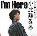 I'm Here [Blu-spec CD2]