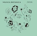 CAFE CLASSICS"MUSICA BOTANICA"-TROPISM