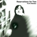 Reservations for Two +1 [Blu-spec CD2]