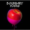 BOUNDARY [CD+DVD/Type-A]