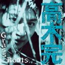 Grass Roots [Blu-spec CD2]