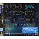 YUMING SURF & SNOW in Zushi Marina Vol.16, 2002