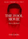 THE FOOL MOVIE Raw to Refined