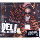 STILL BURNIN'/DELI