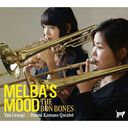 MELBA'S MOOD/THE BON BONES