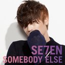 SOMEBODY ELSE [CD+DVD/Type A]