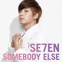 SOMEBODY ELSE