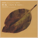 DEEN Classics 2 [Sepia]