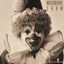 MASQUERADE SHOW []