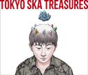 TOKYO SKA TREASURES ٥ȡ֡ѥȥ [3CD]