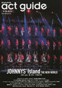 act guide[ȥ] 2022 Season 10 ɽ JOHNNYS' Island THE NEW WORLD (TVMOOK)